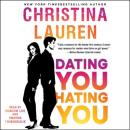 Dating You / Hating You Audiobook