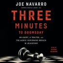 Three Minutes to Doomsday: An Agent, a Traitor, and the Worst Espionage Breach in U.S. History Audiobook