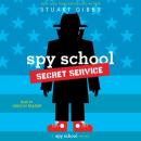 Spy School Secret Service Audiobook