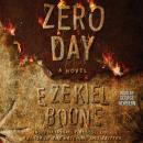 Zero Day: A Novel Audiobook