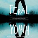 Feral Youth Audiobook