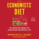 Economists' Diet: Two Formerly Obese Economists Find the Formula for Losing Weight and Keeping It Off, Rob Barnett, Christopher Payne