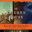 Kitchen House: A Novel, Kathleen Grissom