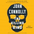 Killing Kind: A Charlie Parker Thriller, John Connolly