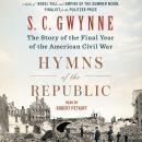 Hymns of the Republic: The Story of the Final Year of the American Civil War Audiobook
