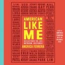 American Like Me Audiobook