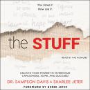The Stuff: Unlock Your Power to Overcome Challenges, Soar, and Succeed Audiobook