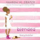 Blended, Sharon M. Draper