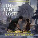 The Land I Lost: Ghosts of the Shadow Market Audiobook