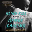 Blind Kiss: A Novel Audiobook