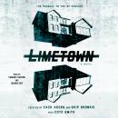 Limetown: The Prequel to the #1 Podcast