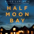 Half Moon Bay: A Novel Audiobook
