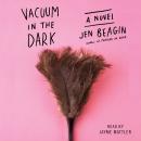 Cover of Vacuum in the Dark: A Novel