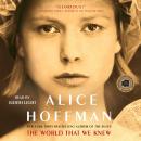 World That We Knew: A Novel, Alice Hoffman