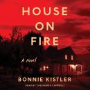 House on Fire: A Novel Audiobook