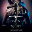 Prisoner of Night, J.R. Ward