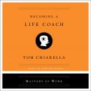 Becoming a Life Coach Audiobook