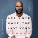 Let Love Have the Last Word Audiobook