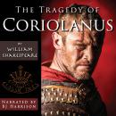 Tragedy of Coriolanus, William Shakespeare