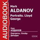 Портреты. Ллойд-Джордж Audiobook