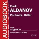 Портреты. Гитлер Audiobook