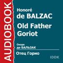 Отец Горио Audiobook