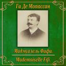 [Russian] - Мадмуазель Фифи. Audiobook