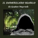 [Italian] - Domenicano bianco, Il Audiobook
