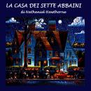 [Italian] - Casa dei sette abbaini, La Audiobook