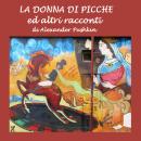 [Italian] - Donna di picche ed altre storie, La Audiobook
