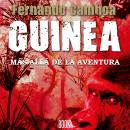 GUINEA: Mas alla de la aventura Audiobook