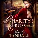 Charity's Cross Audiobook