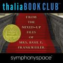 Thalia Book Club: From the Mixed-Up Files of Mrs. Basil E. Frankweiler 50th Anniversary Audiobook