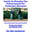 Secrets to Planning the Perfect Speech for Contractor Managers: How to Plan to Give the Best Speech  Audiobook