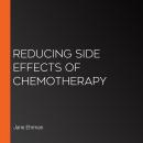 Reducing Side Effects of Chemotherapy Audiobook