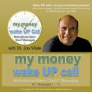 My Money Wake UP Call: Volume 1 Audiobook