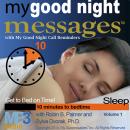 My Good Night Messages with My Good Night Calls: Volume 1 Audiobook