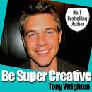 Be Super Creative Audiobook