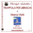 [Italian] - Trappola Per Ubriachi Audiobook