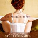 Other Side of Ruth: A Lesbian Novel, Giselle Renarde