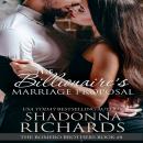The Billionaire's Marriage Proposal - The Romero Brothers Book 8 Audiobook