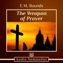 The Weapon of Prayer Audiobook