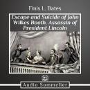 Escape and Suicide of John Wilkes Booth, Finis L. Bates