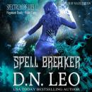 Spell Breaker - Surge of Magic - Book 1, D.N. Leo