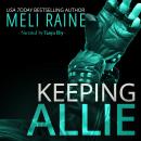 Keeping Allie, Meli Raine