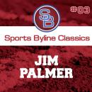 Sports Byline: Jim Palmer, Ron Barr
