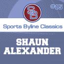 Sports Byline: Shaun Alexander Audiobook