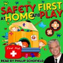 Safety First at Home and Play