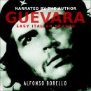 [Italian] - Guevara: Side by Side Edition - English/Italian