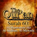 The Qur'an - Surah 60 - Al-Mumtahina aka Al-Imtihan, Al-Mawada